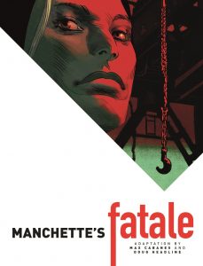 Manchettes Fatale