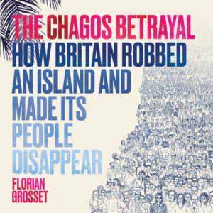 Cover to The Chagos Betrayal