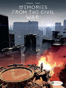 Cover to Memories From The Civil War 1 featuring a desolate figure overlooking a futuristic cityscape